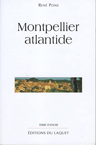 MONTPELLIER ATLANTIDE (9782845231023) by PONS