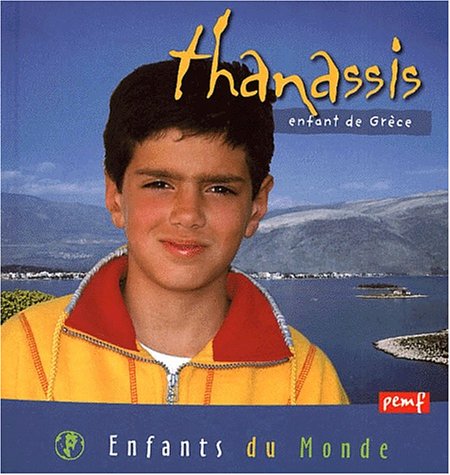 Beispielbild fr Thanassis, enfant de Grce zum Verkauf von Ammareal