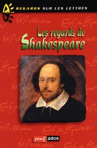 Beispielbild fr Les regards de Shakespeare zum Verkauf von Ammareal