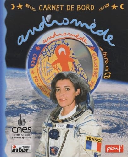 9782845263529: Carnet de bord, mission Andromde (un livre, un CD) (French Edition)