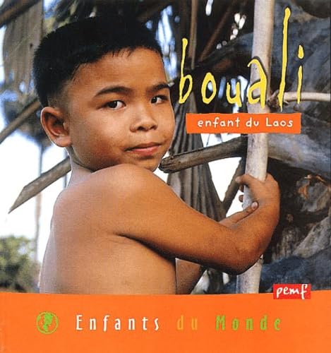 Imagen de archivo de Bouali : Enfant du Laos a la venta por Ammareal