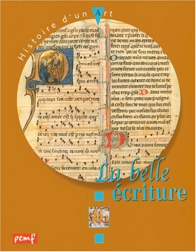 Beispielbild fr La Belle Ecriture zum Verkauf von Ammareal