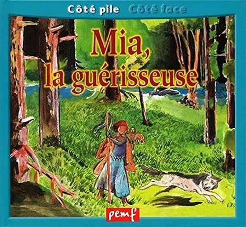 Beispielbild fr Mia la gurisseuse (ct pile) - Une journe avec un vtrinaire (ct face) zum Verkauf von Ammareal