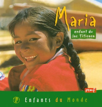 Beispielbild fr Maria : Enfant du Lac Titicaca zum Verkauf von Ammareal