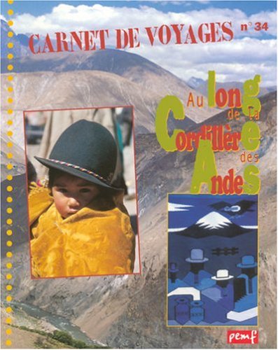 Stock image for Au long de la Cordillire des Andes for sale by Ammareal