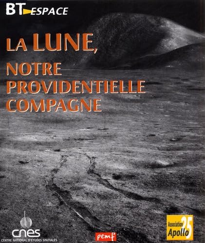 Stock image for La lune, notre providentielle compagne for sale by Ammareal