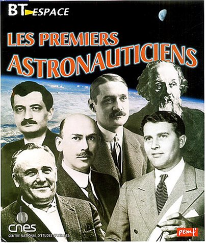 Stock image for Les premiers astronauticiens for sale by Ammareal