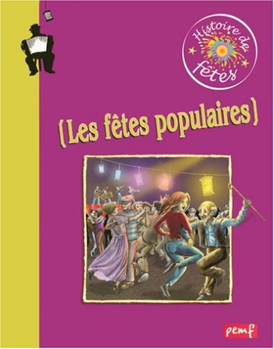 Stock image for Les Ftes Populaires for sale by Ammareal