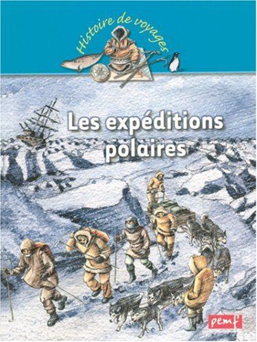 9782845266186: Les expditions polaires