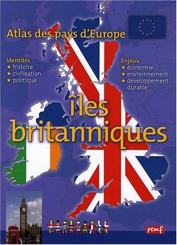 Beispielbild fr Atlas des pays d'europe: iles britanniques zum Verkauf von Ammareal