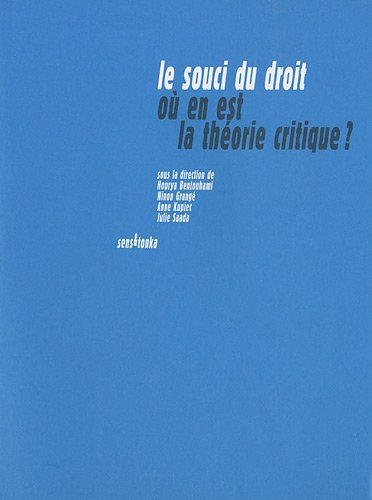 Stock image for Le souci du droit - o en est la thorie critique ? for sale by Gallix