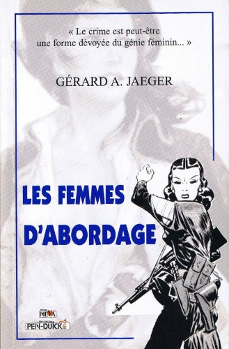 Les Femmes d'Abordage.