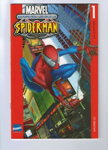 Imagen de archivo de Ultimate Spider-Man, Tome 1 : La victime a la venta por Ammareal