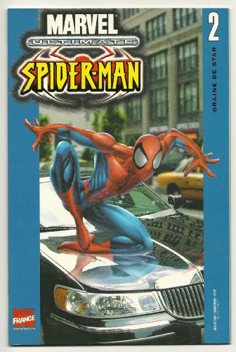 Stock image for Ultimate Spider-Man, tome 2 : Graine de star for sale by Ammareal