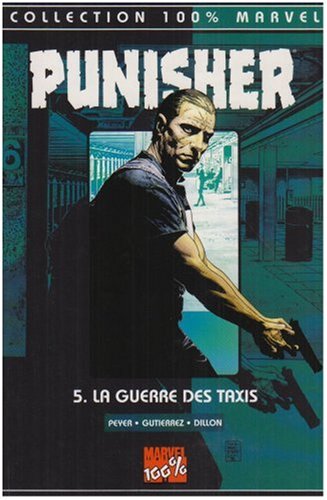 Imagen de archivo de Punisher. Vol. 5. La Guerre Des Taxis a la venta por RECYCLIVRE