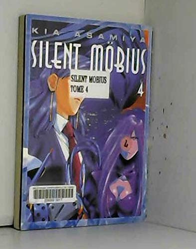 9782845382329: Silent Mobius tome 4