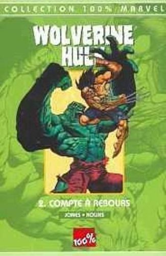 Beispielbild fr Wolverine-hulk. Vol. 2 zum Verkauf von RECYCLIVRE