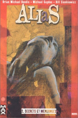 Stock image for Alias, tome 2 : Secrets et Mensonges for sale by Ammareal