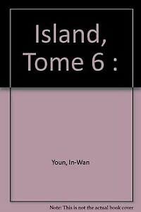 Stock image for Island, tome 6 for sale by Ammareal