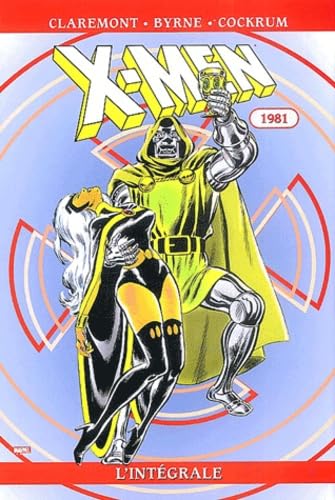 Imagen de archivo de X-men : L'intgrale. Vol. 5. 1981 a la venta por RECYCLIVRE