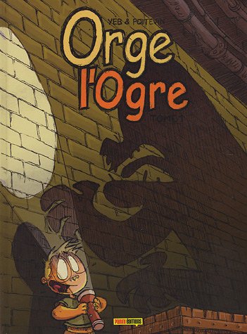 Beispielbild fr Orge l'ogre, Tome 1 : zum Verkauf von medimops