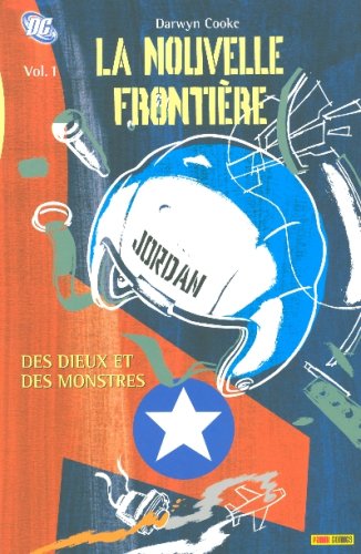 Beispielbild fr La Nouvelle Frontire. Vol. 1. Des Dieux Et Des Monstres zum Verkauf von RECYCLIVRE