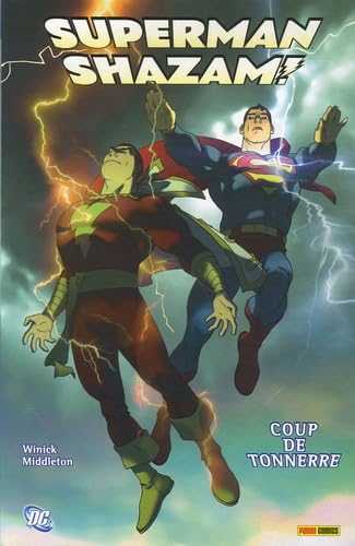 Stock image for Superman Shazam !, Tome 1 : Coup de tonnerre for sale by medimops