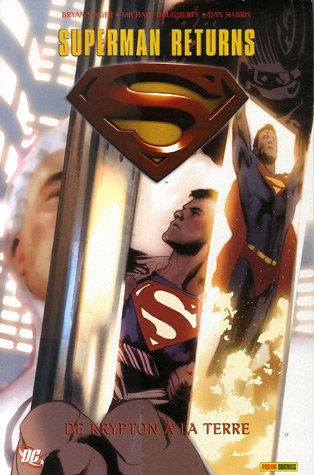 Beispielbild fr Superman Returns : De Krypton  la Terre zum Verkauf von medimops