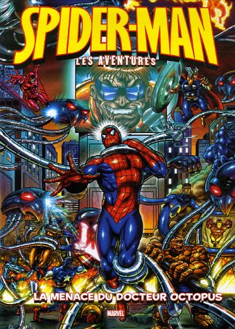 Stock image for Spider-Man : les aventures, Tome 2 : La menace du docteur Octopus for sale by Ammareal