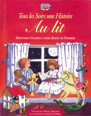 Stock image for Tous les soirs une histoire au lit for sale by Ammareal