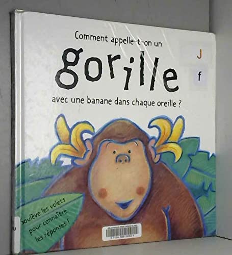 Beispielbild fr Comment appelle-t-on un gorille avec une banane dans chaque oreille ? zum Verkauf von Ammareal