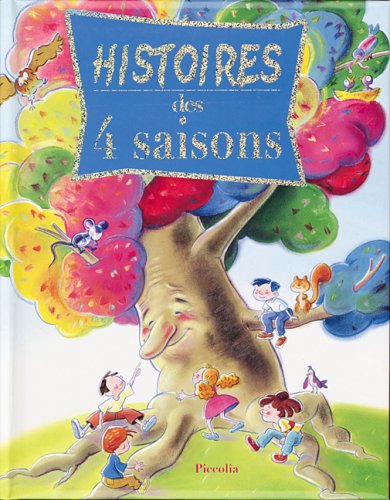 Imagen de archivo de Histoires des 4 saisons a la venta por WorldofBooks