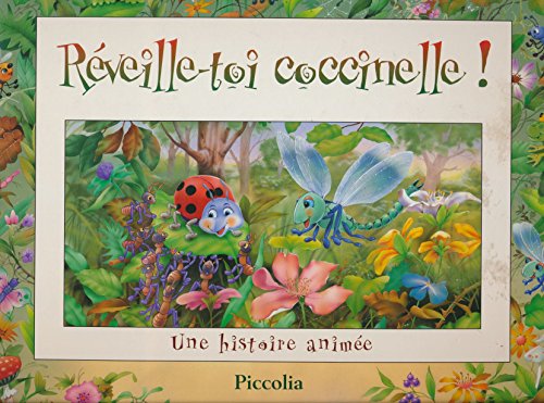 Imagen de archivo de Rveille-toi Coccinelle ! : Une Histoire Anime a la venta por RECYCLIVRE