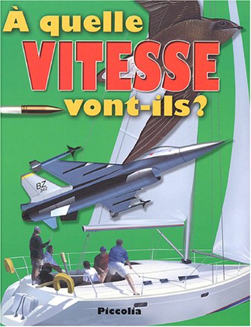 Imagen de archivo de A quelle vitesse vont-ils ? a la venta por Chapitre.com : livres et presse ancienne