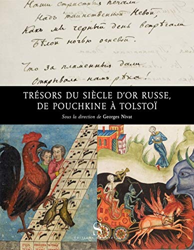 TrÃ©sors du siÃ¨cle d'or russe, de Pouchkine a TolstoÃ¯ [exposi (9782845451483) by NIVAT, Georges