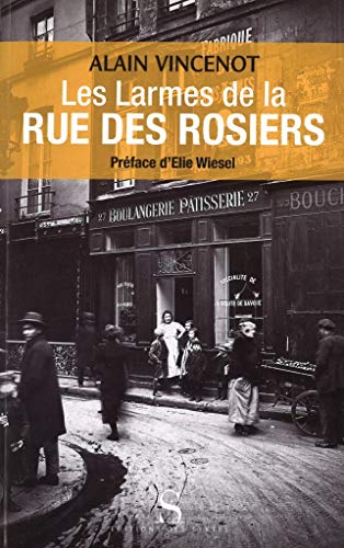 Beispielbild fr Les larmes de la rue des Rosiers zum Verkauf von Librairie l'Aspidistra