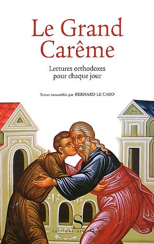 9782845451636: Le Grand Carme: Lectures orthodoxes pour chaque jour