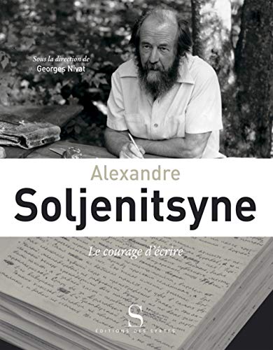 Alexandre Soljenitsyne [exposition, musÃ©e de la fondation Ma (9782845451643) by NIVAT, Georges