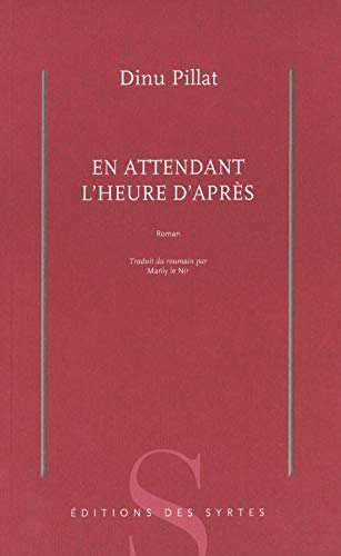 Beispielbild fr En Attendant L'heure D'aprs zum Verkauf von RECYCLIVRE