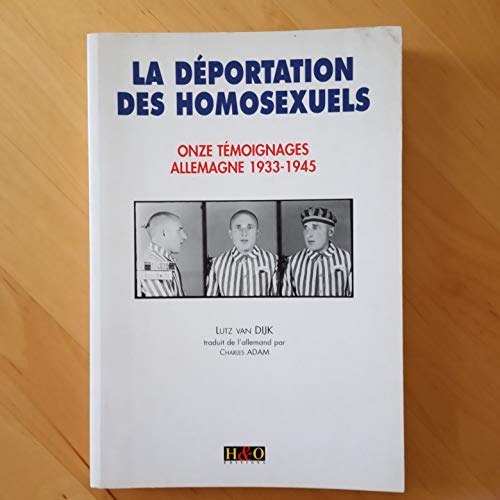 9782845470170: La Dportation des homosexuels : Onze tmoignages, Allemagne, 1933-1945