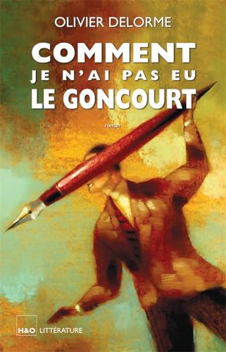 Beispielbild fr Comment je n'ai pas eu le Goncourt zum Verkauf von Ammareal