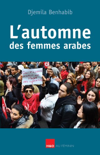 Beispielbild fr L'automne Des Femmes Arabes : Essai zum Verkauf von RECYCLIVRE