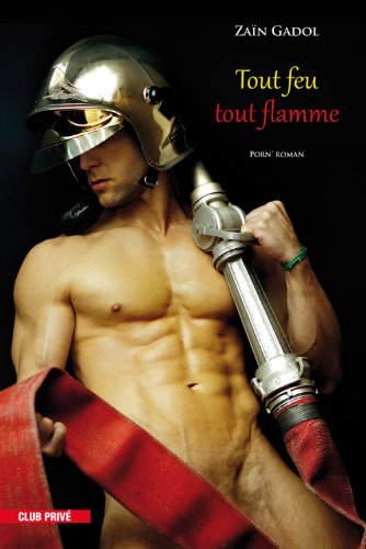 Beispielbild fr Tout Feu Tout Flamme zum Verkauf von RECYCLIVRE