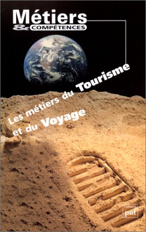 Beispielbild fr Mtiers du tourisme et du voyage zum Verkauf von medimops