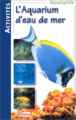 Beispielbild fr Aquariums d'eau de mer zum Verkauf von Ammareal