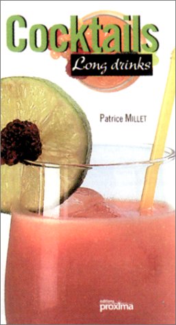 Beispielbild fr Cocktails long drinks zum Verkauf von Ammareal