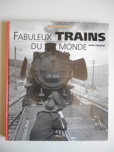 Beispielbild fr Fabuleux Trains Du Monde zum Verkauf von RECYCLIVRE