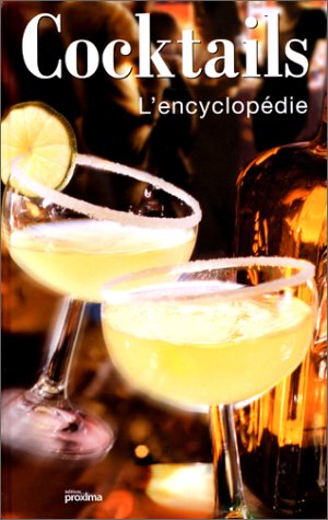 Beispielbild fr Cocktails : L'encyclopdie zum Verkauf von RECYCLIVRE