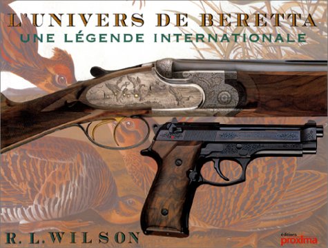 Stock image for L'univers De Beretta : Une Lgende Internationale for sale by RECYCLIVRE