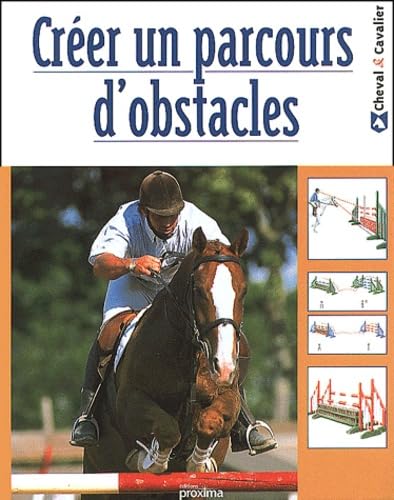 Stock image for Crer un parcours d'obstacles for sale by medimops